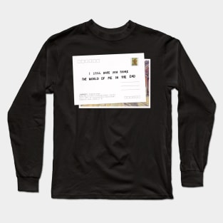 In the End Long Sleeve T-Shirt